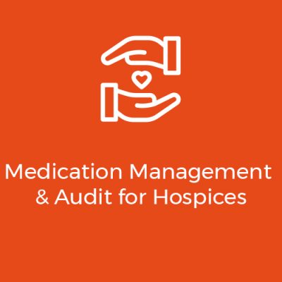medication management and audit for hospices