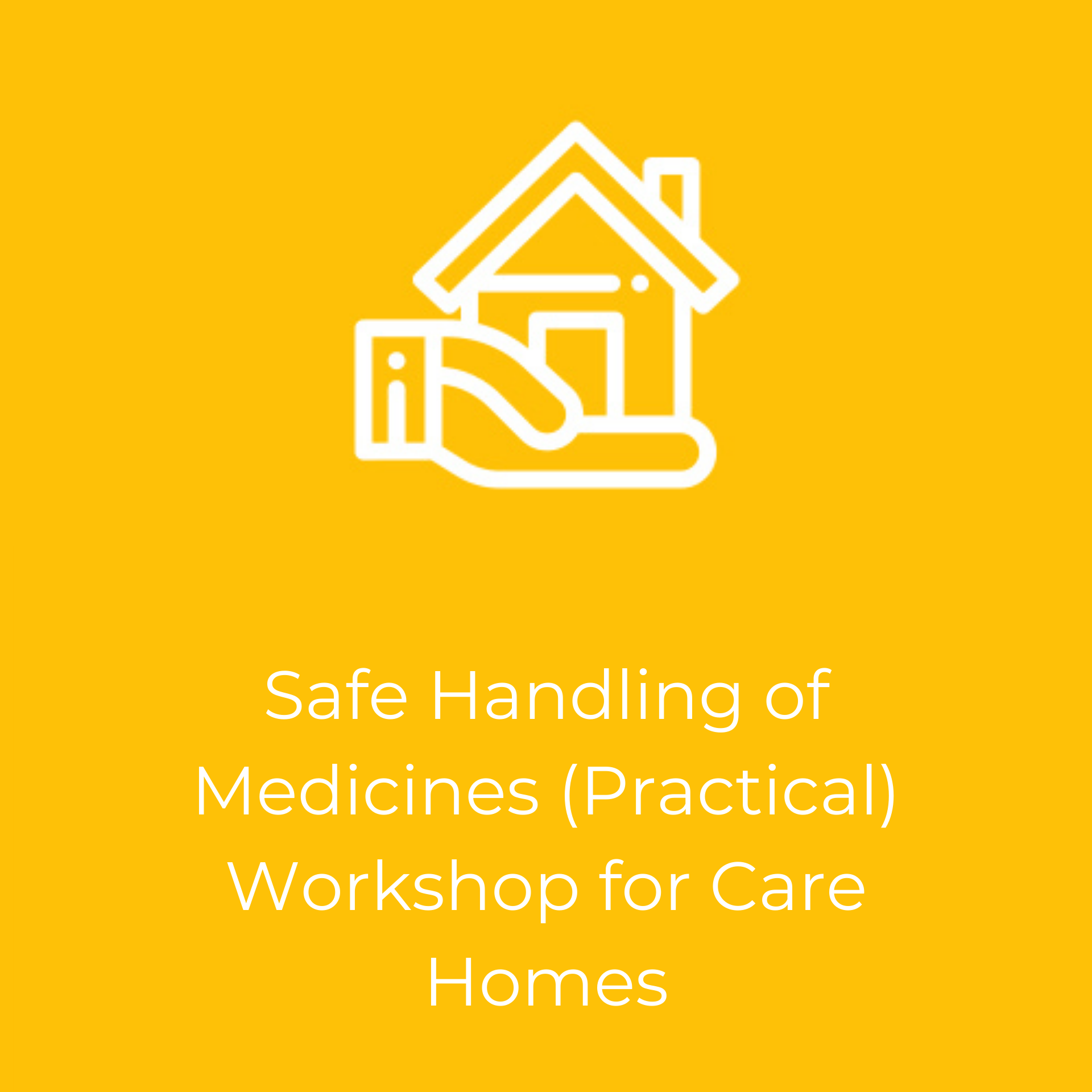 Safe Handling of Medicines (Practical) Workshop for Care Homes