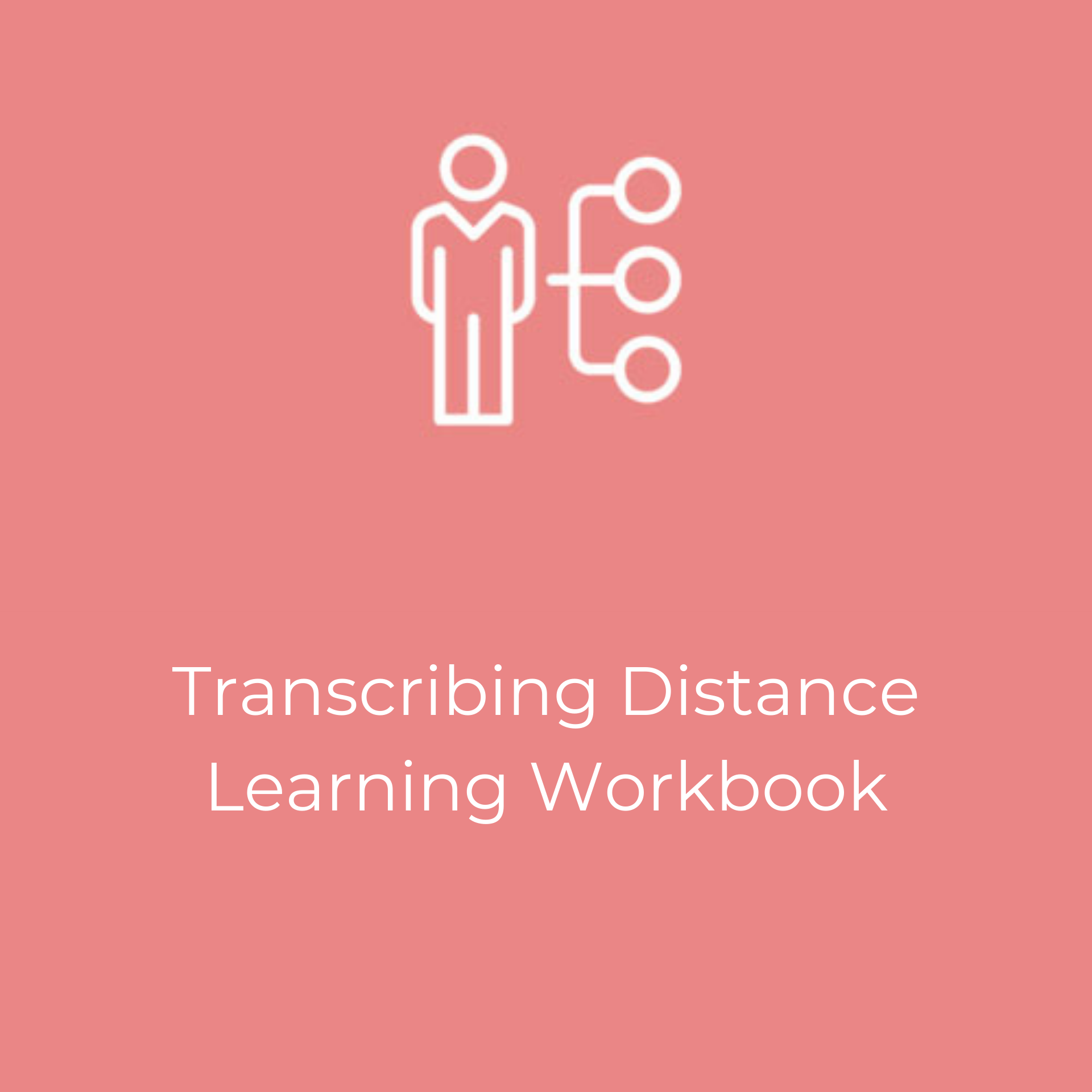 Transcribing Distance Learning Workbook