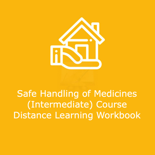Safe Handling of Medicines (Intermediate) Course DLW2